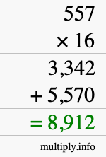 How to calculate 557 times 16 using long multiplication How to calculate 557 times 16 using long multiplication
