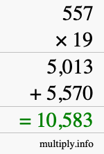 How to calculate 557 times 19 using long multiplication How to calculate 557 times 19 using long multiplication