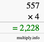 How to calculate 557 times 4 using long multiplication How to calculate 557 times 4 using long multiplication
