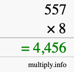 How to calculate 557 times 8 using long multiplication