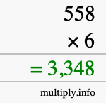 How to calculate 558 times 6 using long multiplication How to calculate 558 times 6 using long multiplication