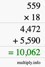 How to calculate 559 times 18 using long multiplication How to calculate 559 times 18 using long multiplication