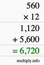 How to calculate 560 times 12 using long multiplication