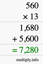 How to calculate 560 times 13 using long multiplication How to calculate 560 times 13 using long multiplication