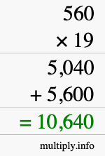 How to calculate 560 times 19 using long multiplication How to calculate 560 times 19 using long multiplication