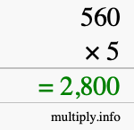 How to calculate 560 times 5 using long multiplication How to calculate 560 times 5 using long multiplication