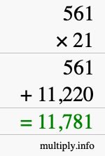 How to calculate 561 times 21 using long multiplication