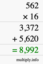 How to calculate 562 times 16 using long multiplication How to calculate 562 times 16 using long multiplication