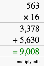 How to calculate 563 times 16 using long multiplication How to calculate 563 times 16 using long multiplication