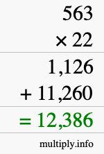 How to calculate 563 times 22 using long multiplication