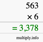 How to calculate 563 times 6 using long multiplication How to calculate 563 times 6 using long multiplication