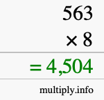 How to calculate 563 times 8 using long multiplication How to calculate 563 times 8 using long multiplication