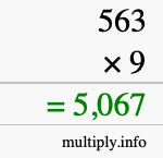 How to calculate 563 times 9 using long multiplication