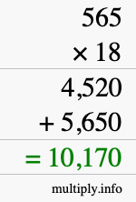How to calculate 565 times 18 using long multiplication How to calculate 565 times 18 using long multiplication
