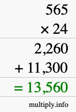 How to calculate 565 times 24 using long multiplication How to calculate 565 times 24 using long multiplication