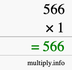 How to calculate 566 times 1 using long multiplication