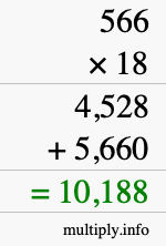 How to calculate 566 times 18 using long multiplication How to calculate 566 times 18 using long multiplication