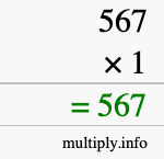 How to calculate 567 times 1 using long multiplication