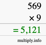 How to calculate 569 times 9 using long multiplication How to calculate 569 times 9 using long multiplication