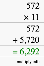 How to calculate 572 times 11 using long multiplication How to calculate 572 times 11 using long multiplication