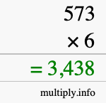 How to calculate 573 times 6 using long multiplication