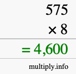 How to calculate 575 times 8 using long multiplication