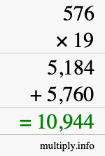 How to calculate 576 times 19 using long multiplication