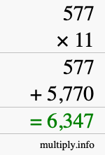 How to calculate 577 times 11 using long multiplication How to calculate 577 times 11 using long multiplication