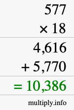 How to calculate 577 times 18 using long multiplication How to calculate 577 times 18 using long multiplication