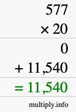 How to calculate 577 times 20 using long multiplication How to calculate 577 times 20 using long multiplication