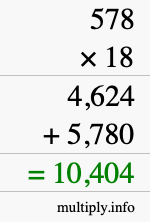 How to calculate 578 times 18 using long multiplication How to calculate 578 times 18 using long multiplication