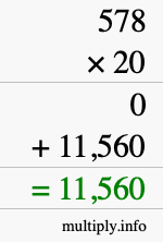 How to calculate 578 times 20 using long multiplication How to calculate 578 times 20 using long multiplication