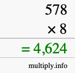 How to calculate 578 times 8 using long multiplication How to calculate 578 times 8 using long multiplication