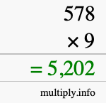 How to calculate 578 times 9 using long multiplication How to calculate 578 times 9 using long multiplication