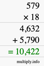 How to calculate 579 times 18 using long multiplication How to calculate 579 times 18 using long multiplication
