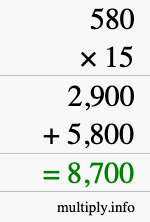 How to calculate 580 times 15 using long multiplication How to calculate 580 times 15 using long multiplication