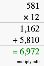 How to calculate 581 times 12 using long multiplication How to calculate 581 times 12 using long multiplication