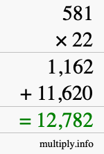 How to calculate 581 times 22 using long multiplication