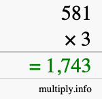 How to calculate 581 times 3 using long multiplication How to calculate 581 times 3 using long multiplication