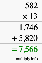 How to calculate 582 times 13 using long multiplication How to calculate 582 times 13 using long multiplication