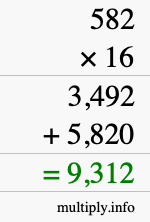 How to calculate 582 times 16 using long multiplication How to calculate 582 times 16 using long multiplication