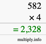 How to calculate 582 times 4 using long multiplication How to calculate 582 times 4 using long multiplication