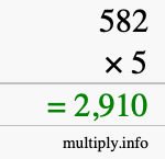 How to calculate 582 times 5 using long multiplication How to calculate 582 times 5 using long multiplication