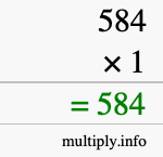 How to calculate 584 times 1 using long multiplication