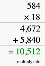 How to calculate 584 times 18 using long multiplication How to calculate 584 times 18 using long multiplication