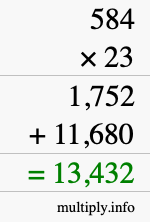 How to calculate 584 times 23 using long multiplication How to calculate 584 times 23 using long multiplication