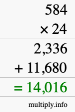 How to calculate 584 times 24 using long multiplication How to calculate 584 times 24 using long multiplication