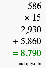 How to calculate 586 times 15 using long multiplication How to calculate 586 times 15 using long multiplication
