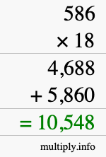 How to calculate 586 times 18 using long multiplication How to calculate 586 times 18 using long multiplication
