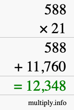 How to calculate 588 times 21 using long multiplication How to calculate 588 times 21 using long multiplication